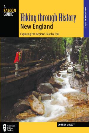 Cover of the book Hiking through History New England by Bruce Grubbs