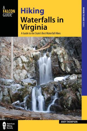 Cover of the book Hiking Waterfalls in Virginia by Mike Graf