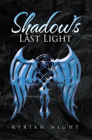 Cover of the book Shadow’S Last Light by T.L.S. Robinson