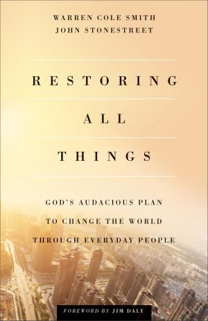 Cover of the book Restoring All Things by Jessica Julius Veazie