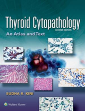 Cover of the book Thyroid Cytopathology by Calvin A. Brown, John C. Sakles, Nathan W. Mick