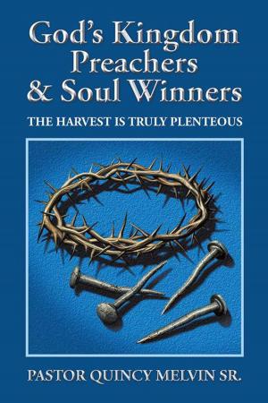 Cover of the book God’S Kingdom Preachers & Soul Winners by Richard Pickens Cobb