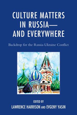 Book cover of Culture Matters in Russia—and Everywhere