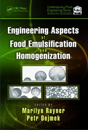 Cover of the book Engineering Aspects of Food Emulsification and Homogenization by Loukia D. Loukopoulos, R. Key Dismukes, Immanuel Barshi