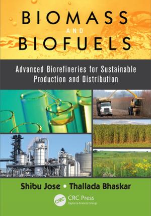 Cover of the book Biomass and Biofuels by Jiju Antony, S. Vinodh, E. V. Gijo