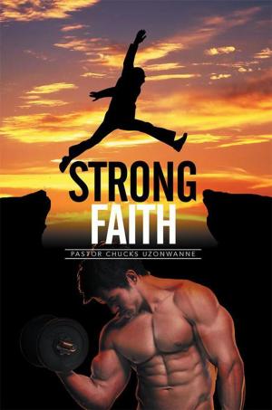 Cover of the book Strong Faith by Matthew Robinson