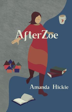 Cover of the book AfterZoe by Rose White
