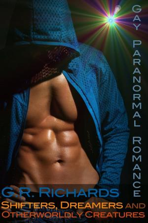 Book cover of Shifters, Dreamers and Otherworldly Creatures: Gay Paranormal Romance