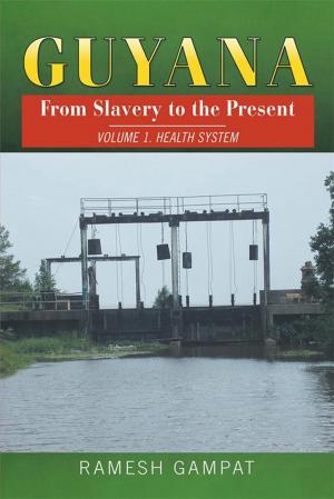 Cover of the book Guyana: from Slavery to the Present by D. Harasymchuk