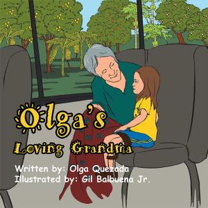 Cover of the book Olga’S Loving Grandma by Cathy Reimers, PhD, Bruce A. Brunger
