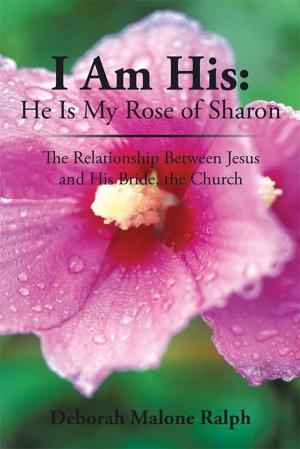 Book cover of I Am His: He Is My Rose of Sharon