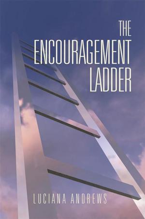Cover of the book The Encouragement Ladder by Ken Casey