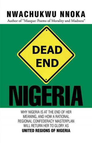 Cover of the book Dead End: Nigeria by Carolyn J Sweers
