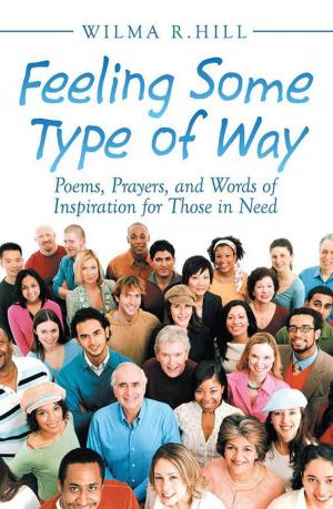 Cover of the book Feeling Some Type of Way by Josefina Vazquez M.D.