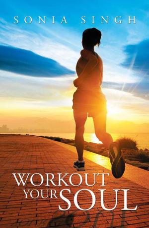 Cover of the book Workout Your Soul by L.A. Evans
