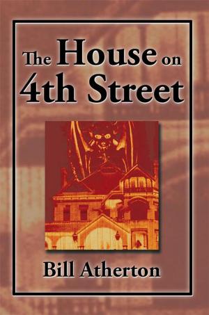 Cover of the book The House on 4Th Street by Arthurine Saunders, Nickels Rivera