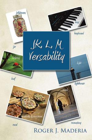 Cover of the book Jk, L, M Versability by Lydia Samuelson