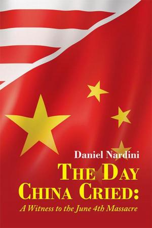 Cover of the book The Day China Cried: by Regina Lipsey Evans