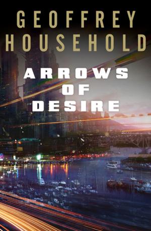 Cover of the book Arrows of Desire by Patricia Bosworth
