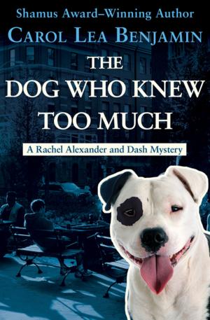 Cover of the book The Dog Who Knew Too Much by Emily Franklin