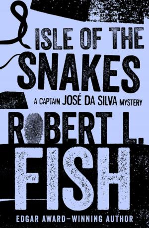 Cover of the book Isle of the Snakes by Richard Holcroft