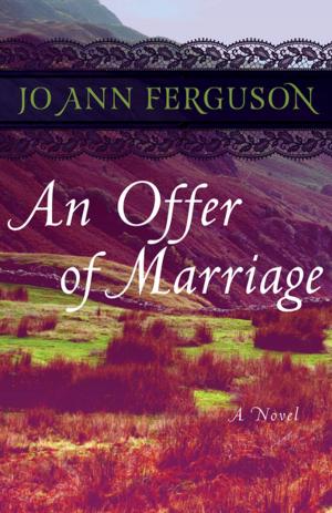Cover of the book An Offer of Marriage by Nancy A. Collins
