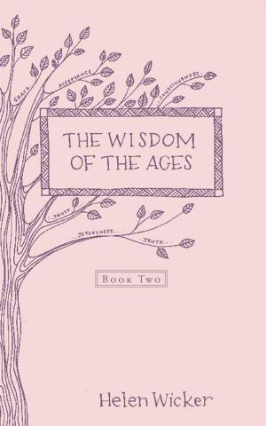 Cover of the book The Wisdom of the Ages by Karen Curry Parker