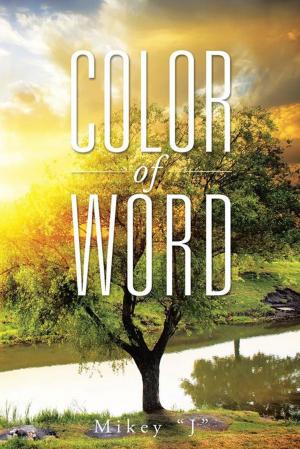 Cover of the book Color of Word by F. Burleigh Willard Sr.