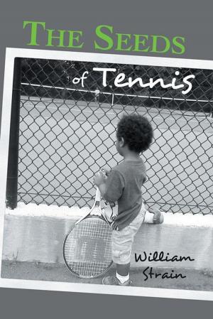 Cover of the book The Seeds of Tennis by Umer Malik