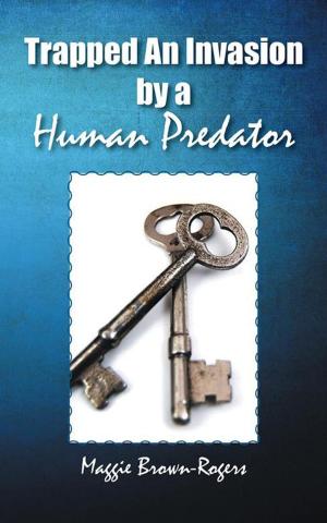 Cover of the book Trapped an Invasion by a Human Predator by Allen Frank McNair