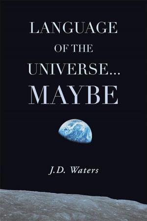 Cover of the book Language of the Universe . . . Maybe by Michael Thompson