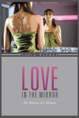 Cover of the book Love in the Mirror by Sarah Wamala Andersson