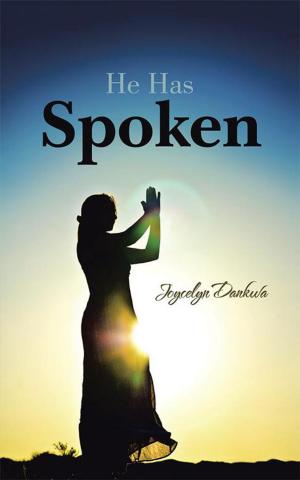 Cover of the book He Has Spoken by Dr. Evelyn H. Peterson