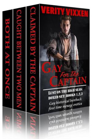 Cover of the book Gay For The Captain: Lust On The High Seas Bundle (Books 1,2 &3) by Alison Paige