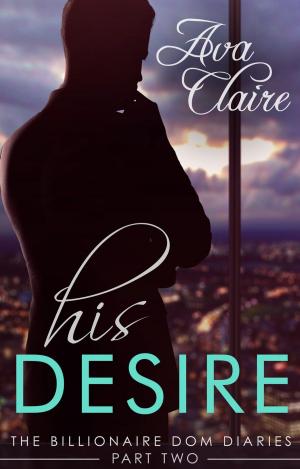 Cover of the book His Desire by Oliver Plaschka