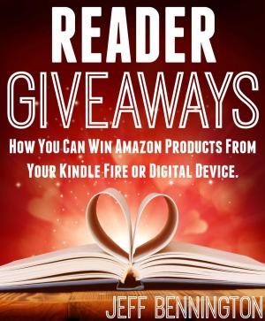 Cover of Reader Giveaways: How You Can Win Amazon Products From Your Kindle Fire or Digital Device.