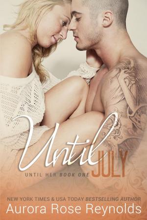 Cover of the book Until July by Anna Edwards