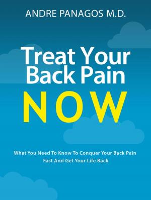 Cover of the book Treat Your Back Pain Now by Dr. Karen Smith