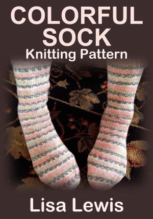 Cover of Colorful Socks: Knitting Pattern