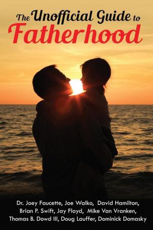 Book cover of The Unofficial Guide to Fatherhood