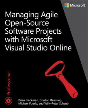 Cover of the book Managing Agile Open-Source Software Projects with Visual Studio Online by Christa Anderson, Kristin Griffin