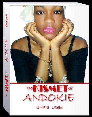 Cover of the book THE KISMET OF ANDOKIE by Gerry Skoyles
