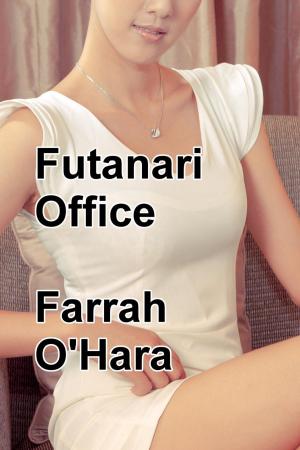 Cover of the book Futanari Office by Kim Lawrence