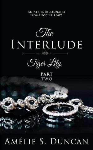 Book cover of Tiger Lily: The Interlude