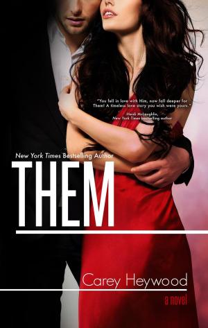 Cover of the book Them by Carey Heywood