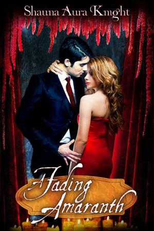 Cover of the book A Fading Amaranth by Jeanine Nicole