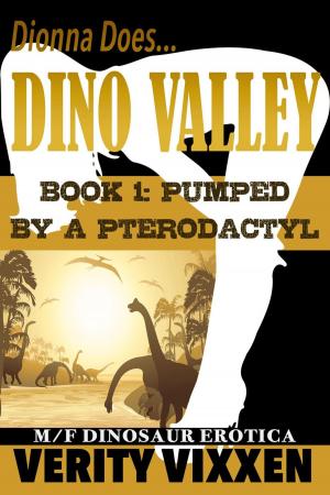Cover of the book Pumped By A Pterodactyl by Verity Vixxen