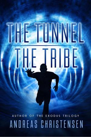 Cover of the book The Tunnel & The Tribe by Andreas Christensen