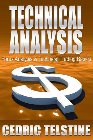 Cover of Technical Analysis: Forex Analysis & Technical Trading Basics