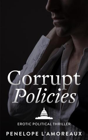 Book cover of Corrupt Policies